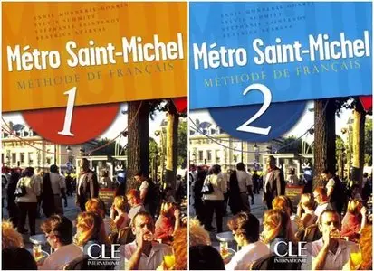 Metro Saint-Michel 1 et 2 : Méthode de français + 8 CDs Audio