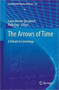 The Arrows of Time: A Debate in Cosmology (repost)