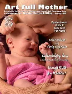 Artfull Mother Magazine - Spring 2016