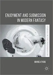 Enjoyment and Submission in Modern Fantasy (Repost)