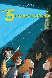 «De 5 (4) - De 5 i smuglerreden» by Enid Blyton