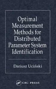 Optimal Measurement Methods for Distributed Parameter System Identification (Repost)