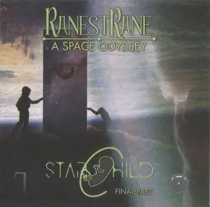 RanestRane - A Space Odyssey: Final Part Starchild (2018)