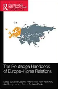 The Routledge Handbook of Europe-Korea Relations