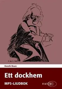 «Ett dockhem» by Henrik Ibsen