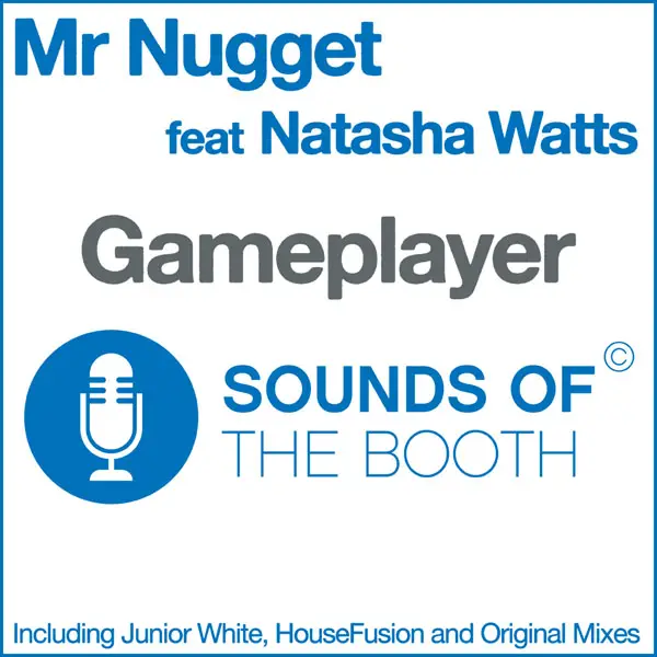 Mr Nugget featuring Natasha Watts - Gameplayer (2010)