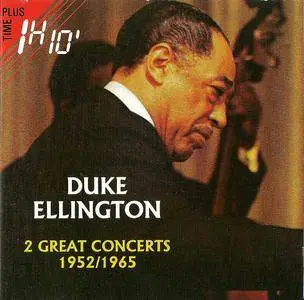 Duke Ellington - 2 Great Concerts 1952/1965 (1987)