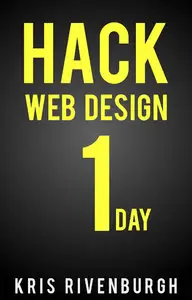 Hack Web Design in 1 Day: A Thesis Theme 2.1 Tutorial for Wordpress Users