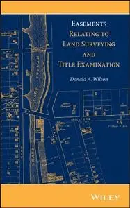 Easements Relating to Land Surveying and Title Examination (repost)