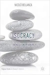 Isocracy: The Institutions of Equality