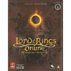 The Lord of the Rings Online: Shadows of Angmar (Prima Official Game Guide)