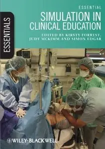 Essential Simulation in Clinical Education (repost)