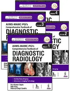 AIIMS-MAMC-PGI'S Comprehensive Textbook of Diagnostic Radiology: Four Volume Set, 3rd edition