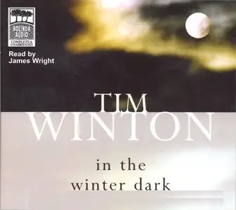 Tim Winton - In the Winter Dark