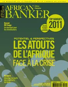 African Banker, le magazine de la finance africaine - Nº10 Janvier - Février - Mars 2012