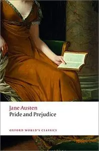 Pride and Prejudice (Oxford World's Classics), 3rd Edition