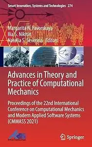 Advances in Theory and Practice of Computational Mechanics: Proceedings of the 22nd International Conference