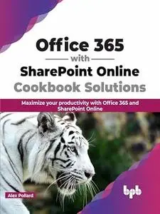 Office 365 with SharePoint Online Cookbook Solutions