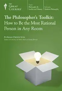 The Philosopher's Toolkit: How to Be the Most Rational Person in Any Room