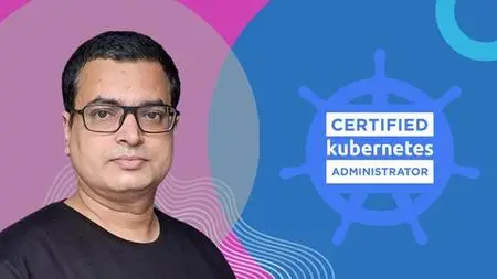 Certified Kubernetes Administrator (Cka): 100% Lab Course