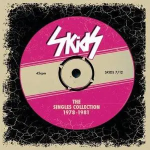 Skids - The Singles Collection 1978-1981 (2012)