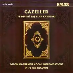 Gazeller I - Ottoman - Turkish Vocal Improvisations 