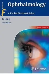 Ophthalmology: A Pocket Textbook Atlas (2nd edition) [Repost]