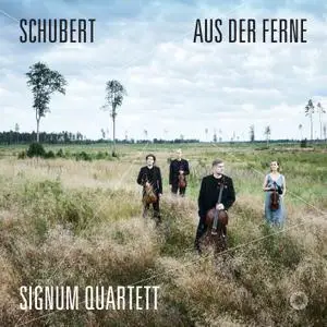 Signum Quartett - Schubert: Aus der Ferne (2018) [Official Digital Download 24/88]