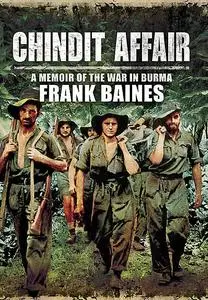 «Chindit Affair» by Brian Mooney