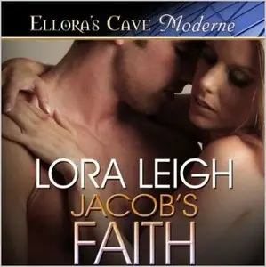 Lora Leigh - Wolf Breeds - Book 2 - Jacob's Faith