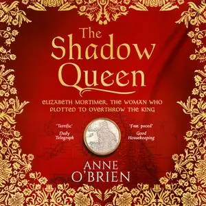 «The Shadow Queen» by Anne O’Brien