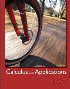 Calculus with Applications, 10th Edition (repost)