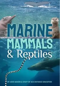 Marine Mammals and Reptiles