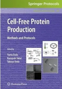 Cell-Free Protein Production: Methods and Protocols