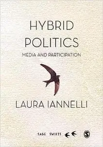 Hybrid Politics: Media and Participation