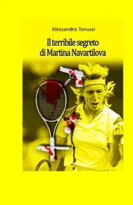 Il terribile segreto di Martina Navrátilová