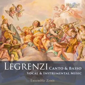 Ensemble Zenit - Legrenzi: Canto & Basso, Vocal & Instrumental Music (2020)