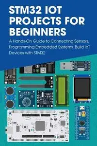 Aharen san - STM32 IoT Projects for Beginners