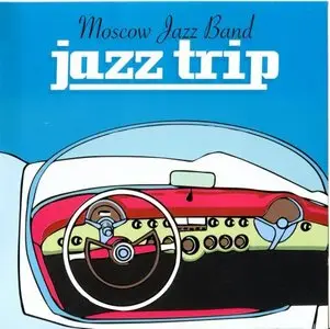 Moscow Jazz Band - Jazz Trip