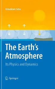 The Earth's Atmosphere: Its Physics and Dynamics (Repost)