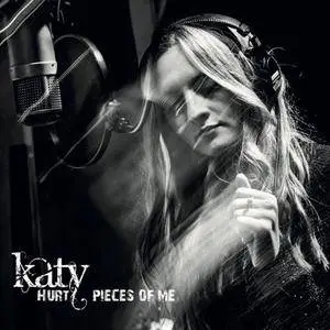 Katy Hurt - Pieces Of Me (2017)