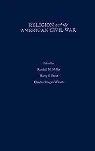 Religion and the American Civil War