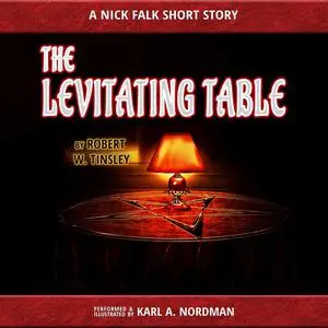 «The Levitating Table» by Robert Tinsley