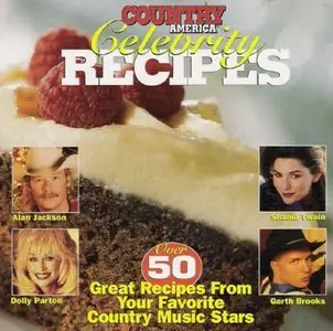 Country America Celebrity Recipes (Repost)