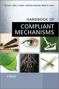 Handbook of Compliant Mechanisms (repost)