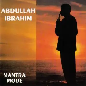 Abdullah Ibrahim - Mantra Mode (1991) (Repost)
