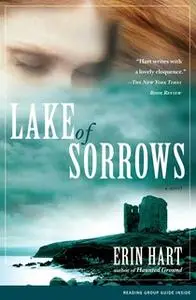 «Lake of Sorrows» by Erin Hart