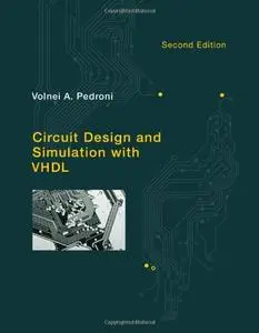 Circuit Design and Simulation with VHDL, 2nd edition