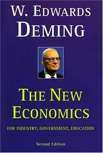 The New Economics: For Industry, Government, Education (repost)