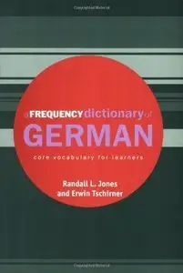 A Frequency Dictionary of German: Core Vocabulary for Learners (repost)